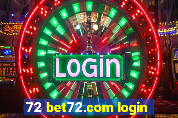 72 bet72.com login